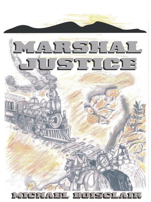 cover image of Marshal Justice